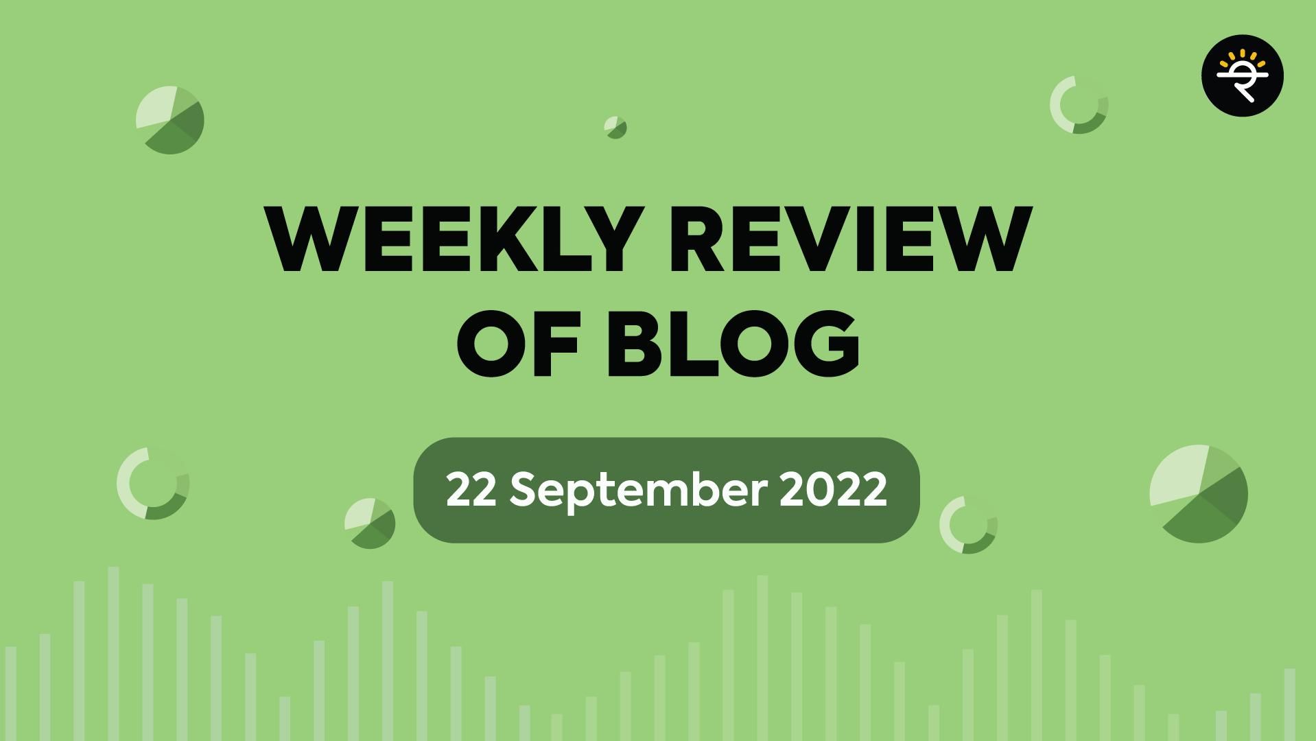 Weekly Review Of Blog
