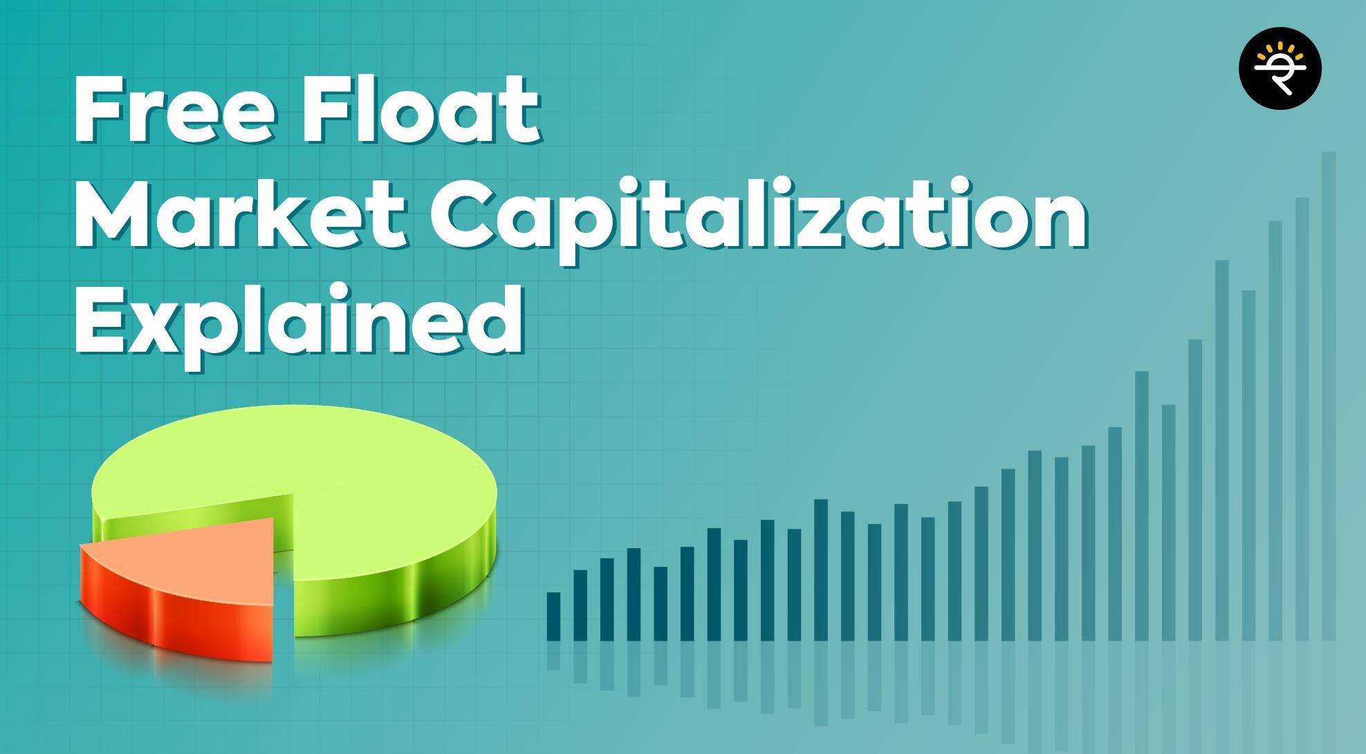 Understanding ‘Free Float Market Capitalization’