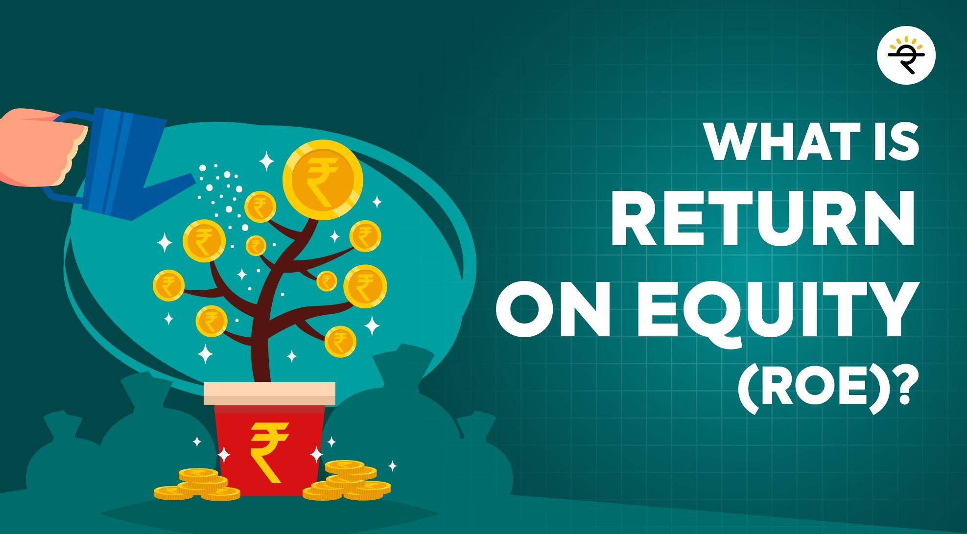 What is Return on Equity (ROE)?